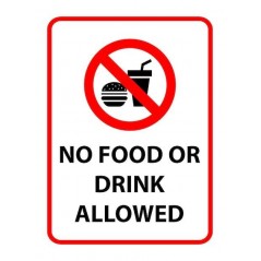 No Food and Drink Allowed Sign