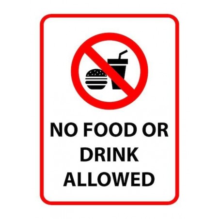No Food and Drink Allowed Sign