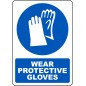 Wear Protective Gloves Sign