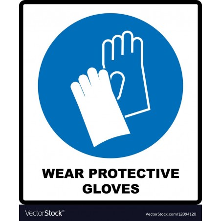 Wear Protective Gloves Sign