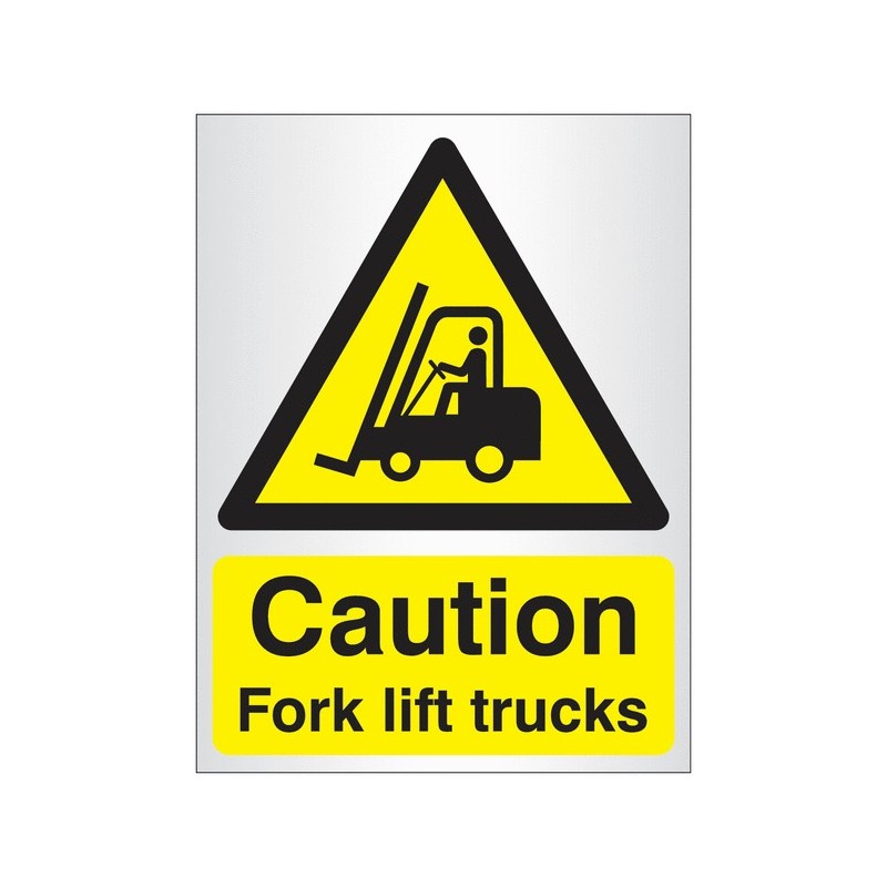 Caution Fork Lift Truck Signs