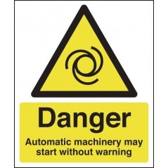 Danger Automatic Machinery May Start Signs