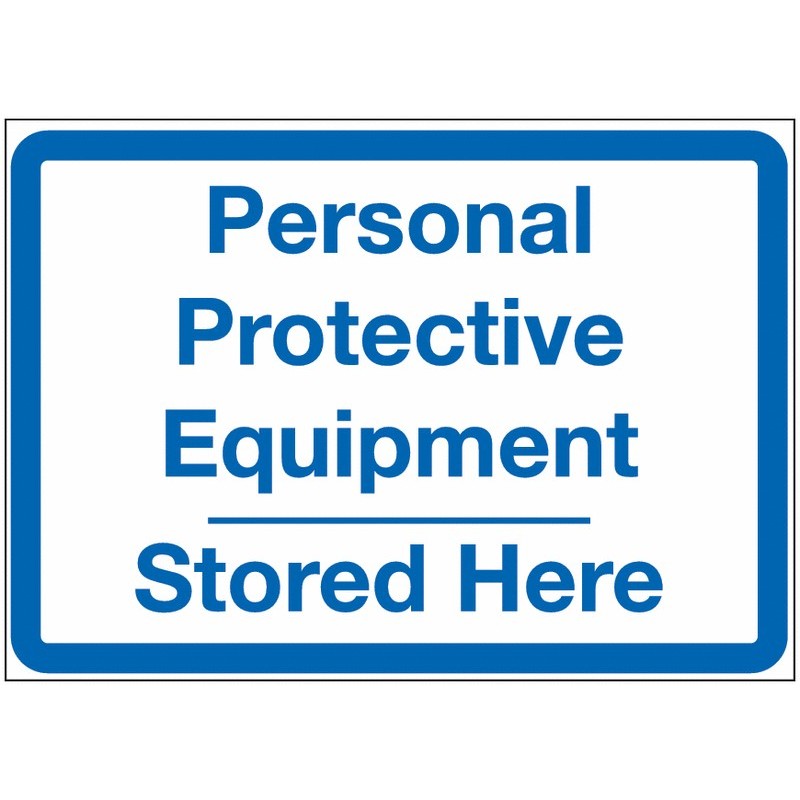 PPE Locker Signs - PPE Stored Here