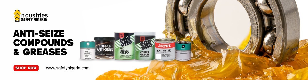 Anti-Seize Compounds & Industrial Greases in Nigeria | High Temp Lubricants